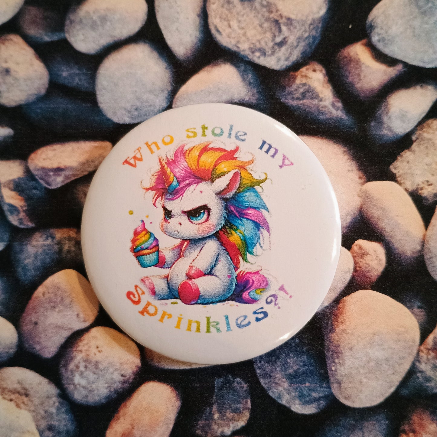 'Who stole my sprinkles?!' pin badge